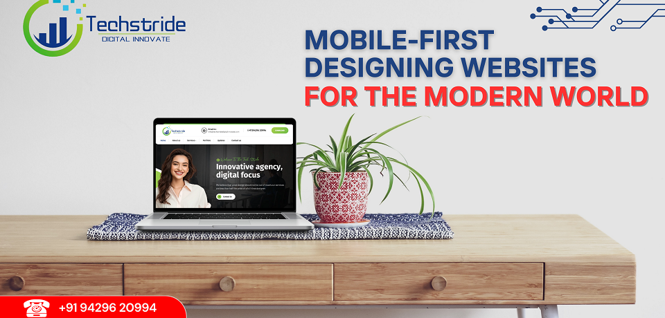 Best mobile first designing websites for the modern world in india