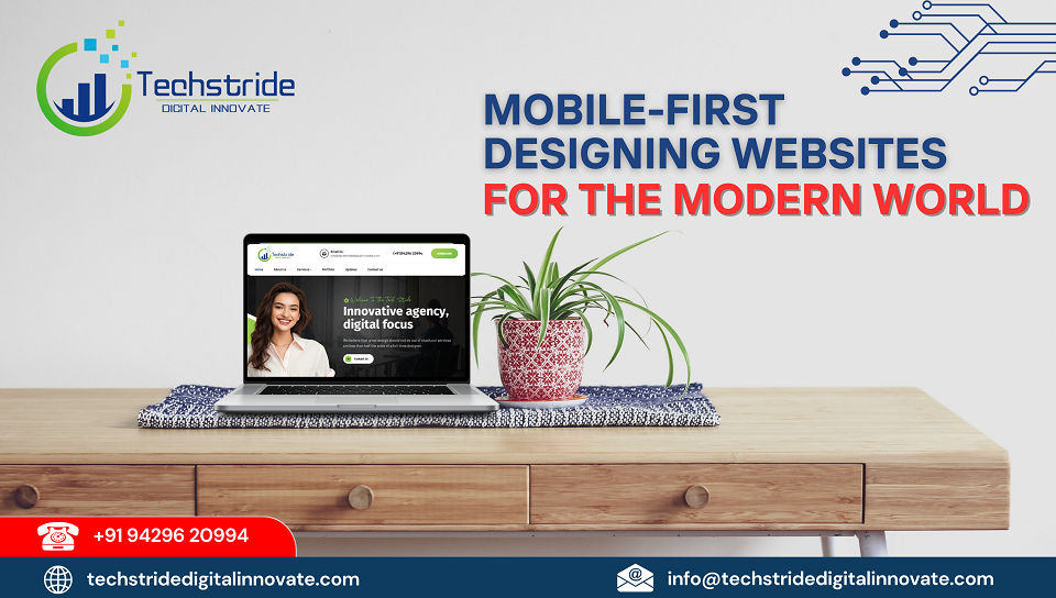 Best mobile first designing websites for the modern world in india