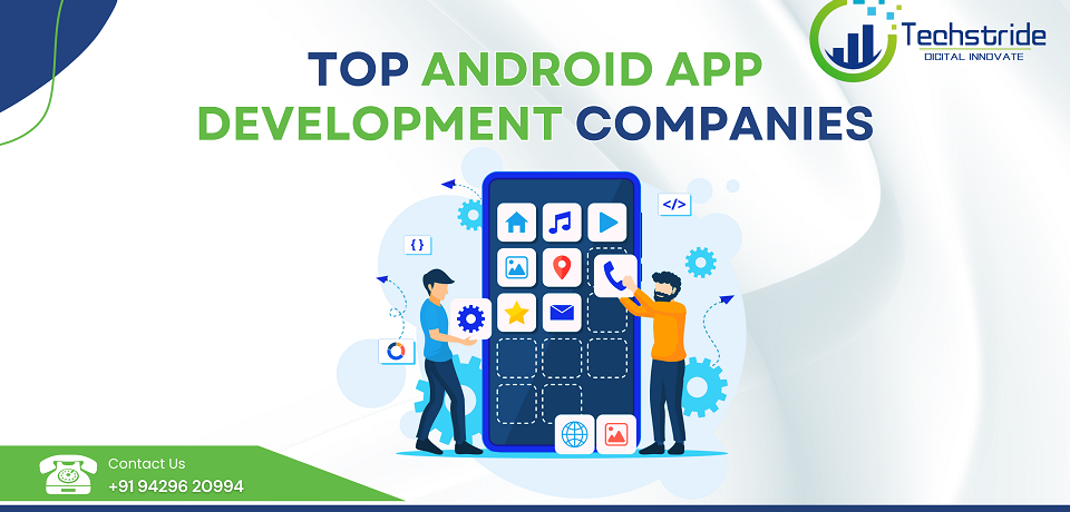 top android app development companies in ahmedabad