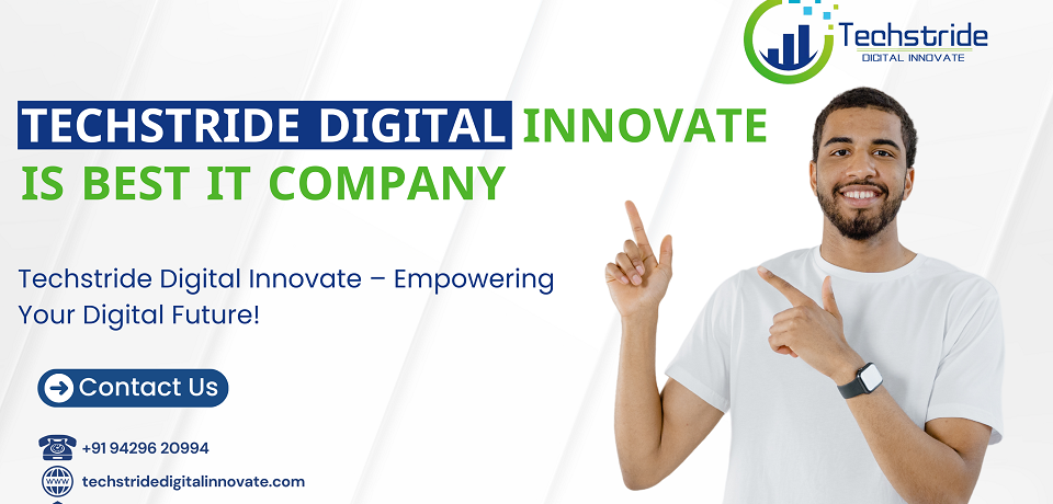 techstride digital innovate is best it company in india