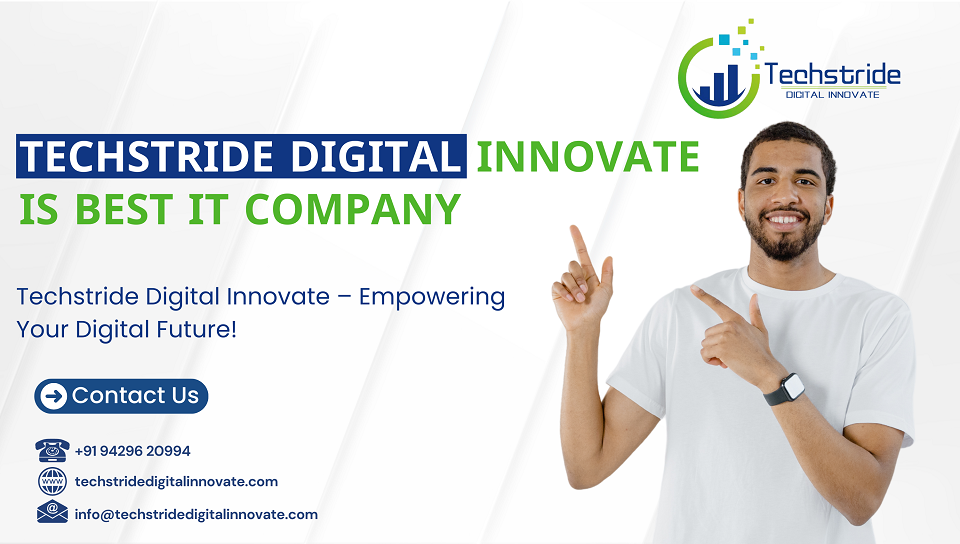 techstride digital innovate is best it company in india