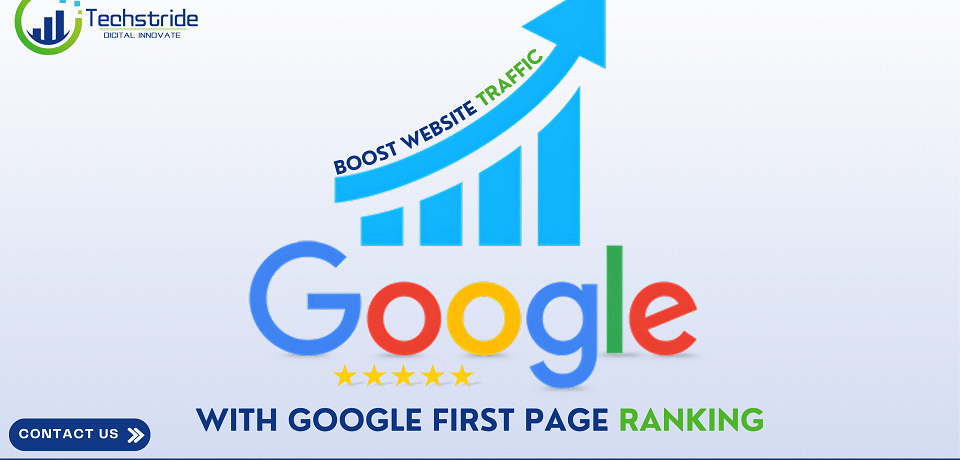 boost website traffic with google first page ranking