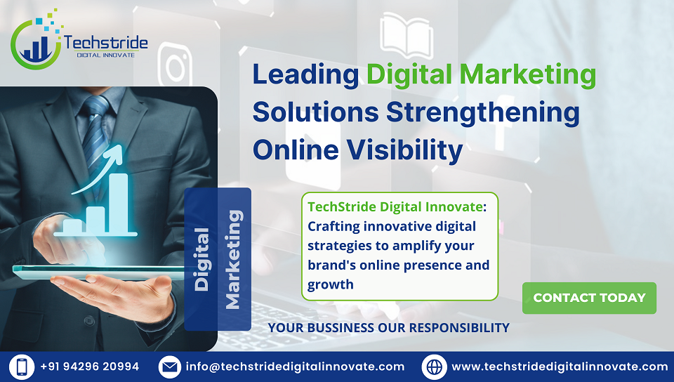 leading digital marketing solutions strengthening online visibility 