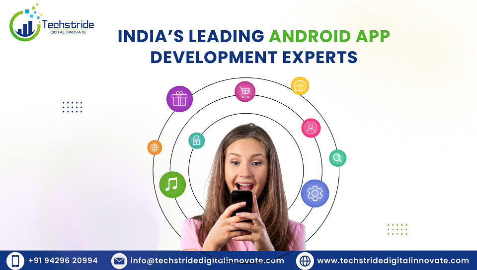 India’s Leading Android App Development Experts india's leading android app development experts in india