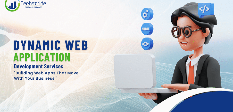 dynamic web application development services blog dynamic web application development services